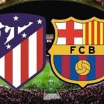 بث مباشر مشاهدة مباراة برشلونة واتلتيكو مدريد يلا شوت دون تقطيع HD في الدوري الإسباني#بث #مباشر #مشاهدة #مباراة #برشلونة #واتلتيكو #مدريد #يلا #شوت #دون #تقطيع #في #الدوري #الإسباني